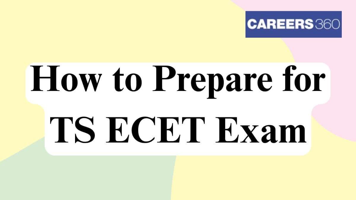 How to Prepare for TS ECET 2025 Exam?
